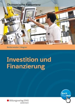 Abbildung von Beiderwieden / Wagner | Investition und Finanzierung | 3. Auflage | 2019 | beck-shop.de