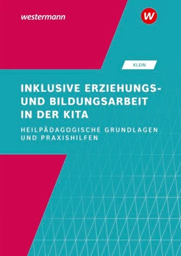 Abbildung von Klein | Inklusive Erziehungs- und Bildungsarbeit in der Kita. Schulbuch | 3. Auflage | 2019 | beck-shop.de