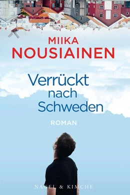 Abbildung von Nousiainen | Verrückt nach Schweden | 1. Auflage | 2019 | beck-shop.de