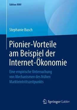 Abbildung von Busch | Pionier-Vorteile am Beispiel der Internet-Ökonomie | 1. Auflage | 2019 | beck-shop.de