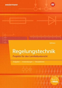 Abbildung von Uphaus | Regelungstechnik. Schulbuch | 5. Auflage | 2023 | beck-shop.de
