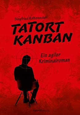 Abbildung von Kaltenecker | Tatort Kanban | 1. Auflage | 2019 | beck-shop.de