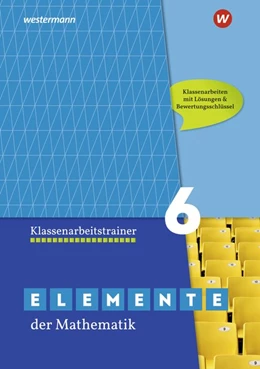 Abbildung von Elemente der Mathematik Klassenarbeitstrainer 6. G9 in Nordrhein-Westfalen | 1. Auflage | 2019 | beck-shop.de