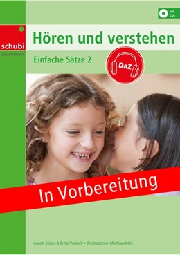 Abbildung von Vorbach / Stütze | Hören und Verstehen DaZ. Einfache Sätze Band 2 | 1. Auflage | 2022 | beck-shop.de