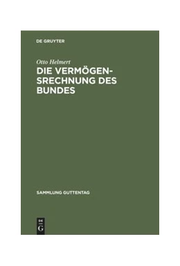 Abbildung von Helmert | Die Vermögensrechnung des Bundes | 1. Auflage | 1954 | 241 | beck-shop.de