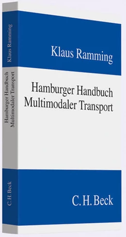 Abbildung von Ramming | Hamburger Handbuch Multimodaler Transport | 1. Auflage | 2011 | beck-shop.de