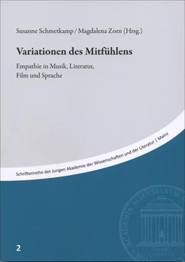 Abbildung von Schmetkamp / Zorn | Variationen des Mitfühlens | 1. Auflage | 2019 | beck-shop.de