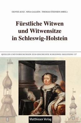 Abbildung von Auge / Steensen | Fürstliche Witwen und Witwensitze in Schleswig-Holstein | 1. Auflage | 2019 | beck-shop.de