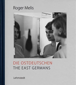 Abbildung von Bertram | Die Ostdeutschen / The East Germans | 1. Auflage | 2019 | beck-shop.de