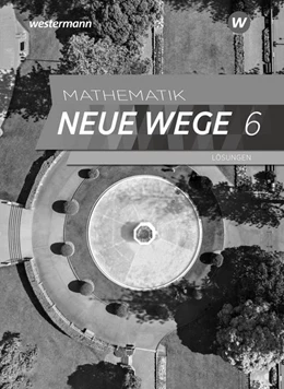 Abbildung von Mathematik Neue Wege SI 6. Lösungen. G9. Nordrhein-Westfalen und Schleswig-Holstein | 1. Auflage | 2020 | beck-shop.de