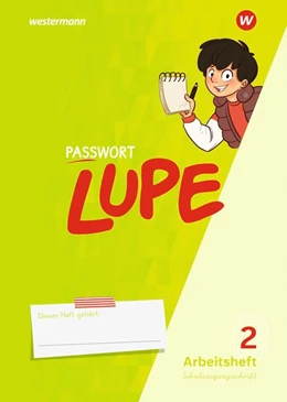 Abbildung von PASSWORT LUPE - Sprachbuch 2. Arbeitsheft SAS Schulausgangsschrift | 1. Auflage | 2020 | beck-shop.de