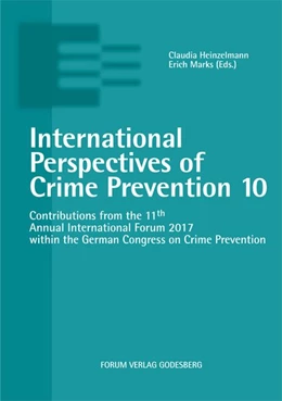 Abbildung von Heinzelmann / Marks | International Perspectives of Crime Prevention 10 | 1. Auflage | 2019 | beck-shop.de