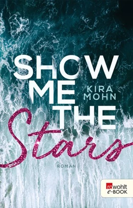 Abbildung von Mohn | Show me the Stars | 1. Auflage | 2019 | beck-shop.de