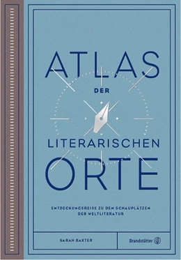 Abbildung von Baxter | Atlas der literarischen Orte | 1. Auflage | 2019 | beck-shop.de