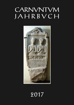Abbildung von Pülz | Carnuntum-Jahrbuch. Zeitschrift für Archäologie und Kulturgeschichte des Donauraumes / Carnuntum Jahrbuch 2017 | 1. Auflage | 2018 | beck-shop.de