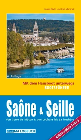 Abbildung von Böckl | Bootsführer Saône und Seille: Mit dem Hausboot unterwegs | 6. Auflage | 2019 | beck-shop.de