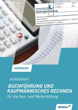 Abbildung von Hermsen | Buchführung und kaufmännisches Rechnen für die Aus- und Weiterbildung. Arbeitsheft | 2. Auflage | 2021 | beck-shop.de