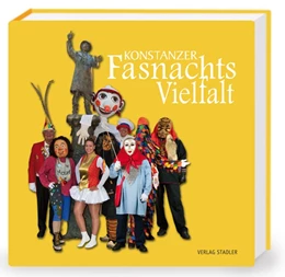 Abbildung von Konstanzer Fasnachtsvielfalt | 1. Auflage | 2019 | beck-shop.de