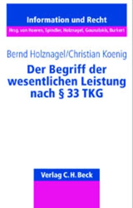 Abbildung von Holznagel / Koenig | Der Begriff der wesentlichen Leistung nach § 33 TKG | 1. Auflage | 2001 | Band 25 | beck-shop.de