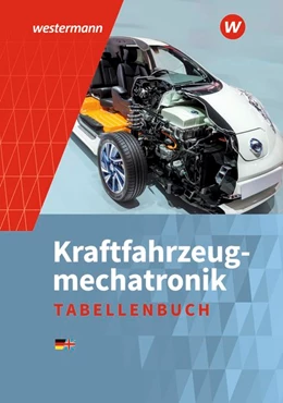 Abbildung von Gerigk / Bruhn | Kraftfahrzeugmechatronik. Tabellenbuch | 4. Auflage | 2020 | beck-shop.de