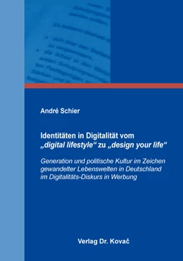 Abbildung von Schier | Identitäten in Digitalität vom „digital lifestyle“ zu „design your life“ | 1. Auflage | 2018 | 112 | beck-shop.de