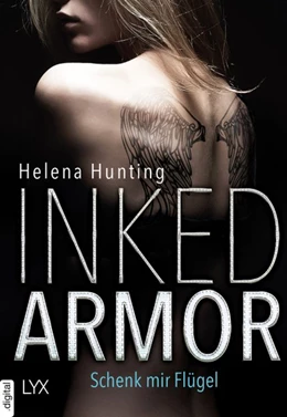 Abbildung von Hunting | Inked Armor - Schenk mir Flügel | 1. Auflage | 2017 | beck-shop.de