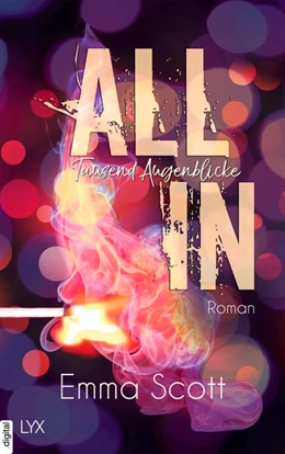 Abbildung von Scott | All In - Tausend Augenblicke | 1. Auflage | 2018 | beck-shop.de