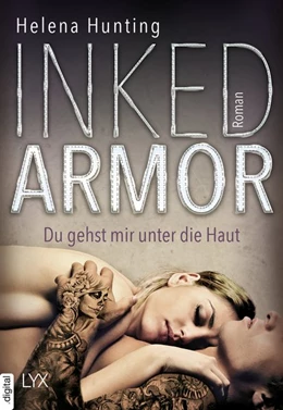 Abbildung von Hunting | Inked Armor - Du gehst mir unter die Haut | 1. Auflage | 2017 | beck-shop.de