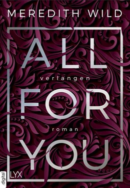 Abbildung von Wild | All for You - Verlangen | 1. Auflage | 2018 | beck-shop.de