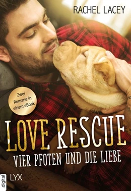 Abbildung von Lacey | Love Rescue - Vier Pfoten und die Liebe | 1. Auflage | 2017 | beck-shop.de