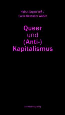 Abbildung von Voß / Wolter | Queer und (Anti-)Kapitalismus | 3. Auflage | 2019 | beck-shop.de