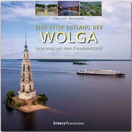 Abbildung von Klaube | Eine Reise entlang der Wolga - Unterwegs mit dem Kreuzfahrtschiff | 1. Auflage | 2019 | beck-shop.de