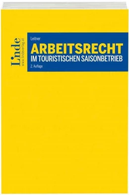 Abbildung von Leitner | Arbeitsrecht im touristischen Saisonbetrieb | 2. Auflage | 2019 | beck-shop.de