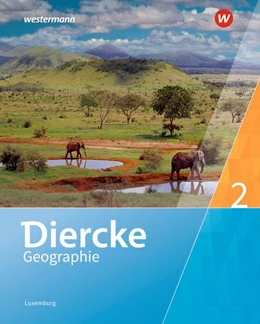 Abbildung von Diercke Geographie 2. Schulbuch. Für Luxemburg | 1. Auflage | 2019 | beck-shop.de