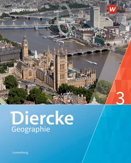 Abbildung von Diercke Geographie 3. Schulbuch. Für Luxemburg | 1. Auflage | 2019 | beck-shop.de