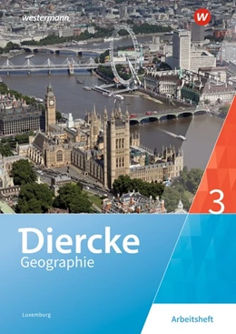 Abbildung von Diercke Geographie 3. Arbeitsheft. Für Luxemburg | 1. Auflage | 2019 | beck-shop.de