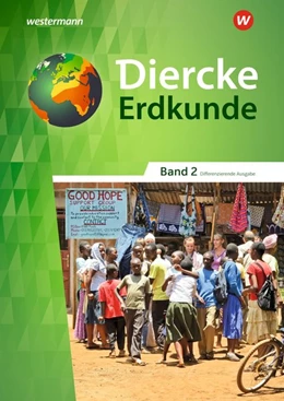 Abbildung von Diercke Erdkunde 2. Schulbuch. Differenzierende Ausgabe. Nordrhein-Westfalen | 1. Auflage | 2019 | beck-shop.de