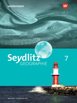 Abbildung von Seydlitz Geographie 7. Schulbuch. Gymnasien in Bayern | 1. Auflage | 2019 | beck-shop.de