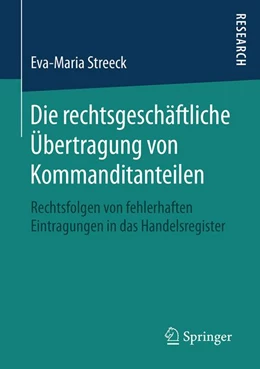 Abbildung von Streeck | Die rechtsgeschäftliche Übertragung von Kommanditanteilen | 1. Auflage | 2019 | beck-shop.de