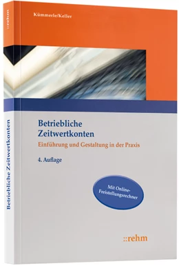Abbildung von Kümmerle / Keller | Betriebliche Zeitwertkonten | 4. Auflage | 2019 | beck-shop.de