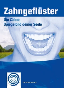 Abbildung von Schreckenbach, D: Zahngeflüster® | 1. Auflage | | beck-shop.de
