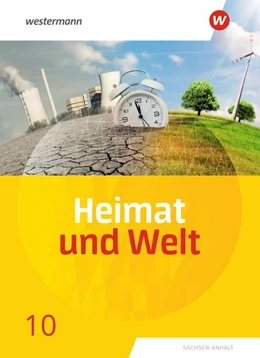 Abbildung von Heimat und Welt 10. Schulbuch. Sachsen-Anhalt | 1. Auflage | 2019 | beck-shop.de