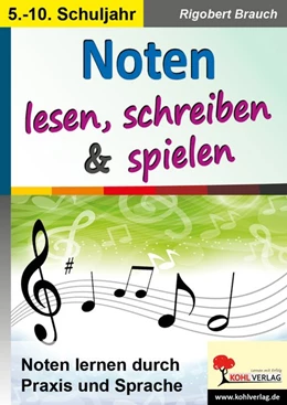 Abbildung von Brauch | Noten lesen, schreiben & spielen | 1. Auflage | 2019 | beck-shop.de