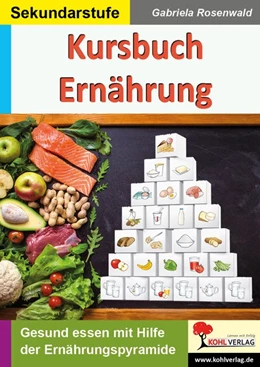 Abbildung von Rosenwald | Kursbuch Ernährung | 1. Auflage | 2021 | beck-shop.de