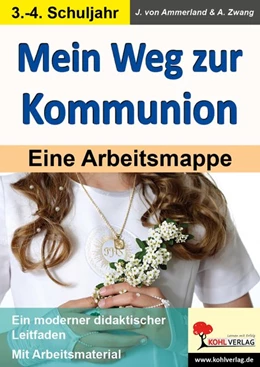 Abbildung von Ammerland / Zwarg | Mein Weg zur Kommunion | 1. Auflage | 2019 | beck-shop.de