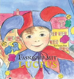 Abbildung von Frei | Fasnacht mit Lucius | 1. Auflage | 2019 | beck-shop.de