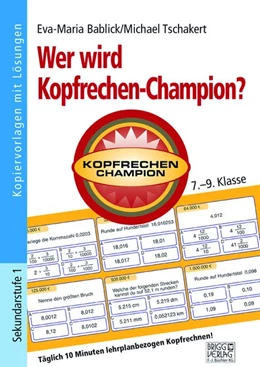 Abbildung von Bablick / Tschakert | Wer wird Kopfrechen-Champion? 7.- 9. Klasse | 1. Auflage | 2019 | beck-shop.de