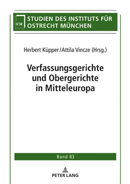 Abbildung von Küpper / Vincze | Verfassungsgerichte und Obergerichte in Mitteleuropa | 1. Auflage | 2019 | 83 | beck-shop.de