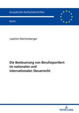 Abbildung von Reichenberger | Die Besteuerung von Berufssportlern im nationalen und internationalen Steuerrecht | 1. Auflage | 2019 | 6671 | beck-shop.de