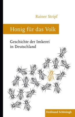 Abbildung von Stripf | Honig für das Volk | 1. Auflage | 2019 | beck-shop.de